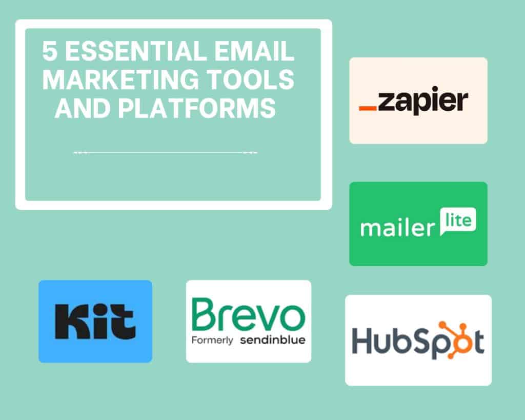5 Essential Email Marketing Tools and Platforms